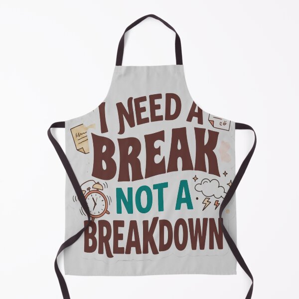 Item preview, I Need A Break Not A Breakdown Mental Health design designed and sold by Soft Strength Studio.