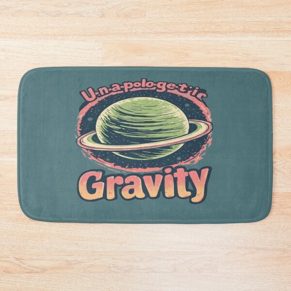 Item preview, Unapologetic Gravity designed and sold by BlackSheeper.