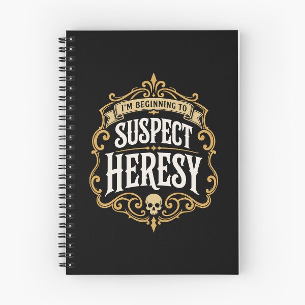 Item preview, Im Beginning to Suspect Heresy Funny Wargaming designed and sold by pixeptional.