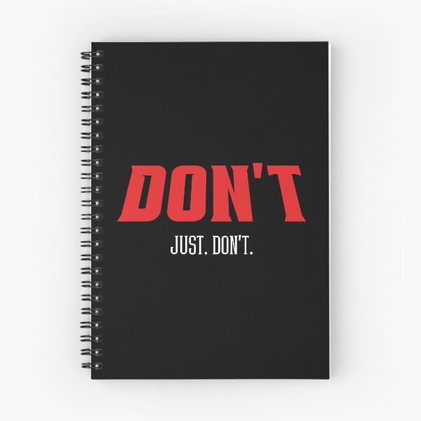 Item preview, Don't. Just. Don't. designed and sold by DevinCoonsMerch.