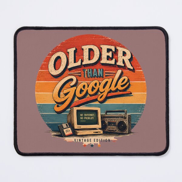 Item preview, Older Than Google – Vintage Edition Retro Computer Design designed and sold by byaga.
