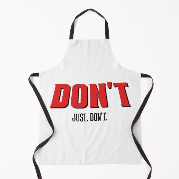 Item preview, Just. Don't. Black Font designed and sold by CoonradtsMerch.