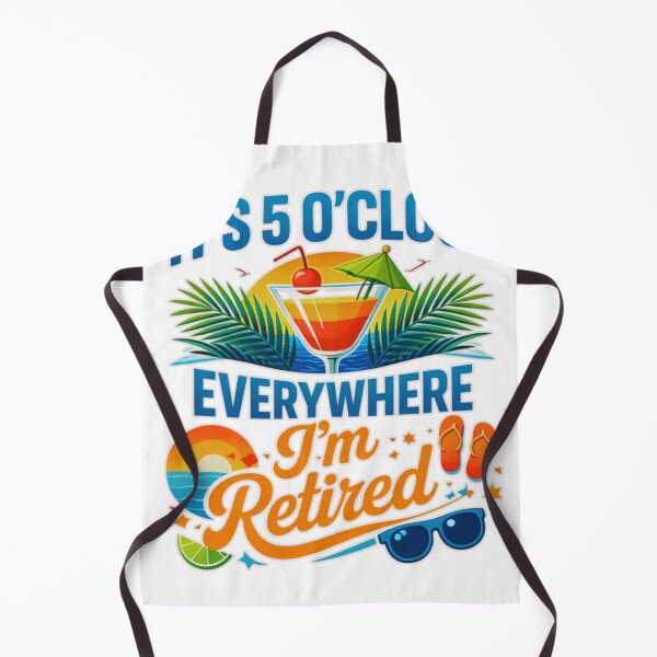 Item preview, It’s 5 O’Clock Everywhere I’m Retired Funny Tropical Retirement Design designed and sold by MerchlyMike.