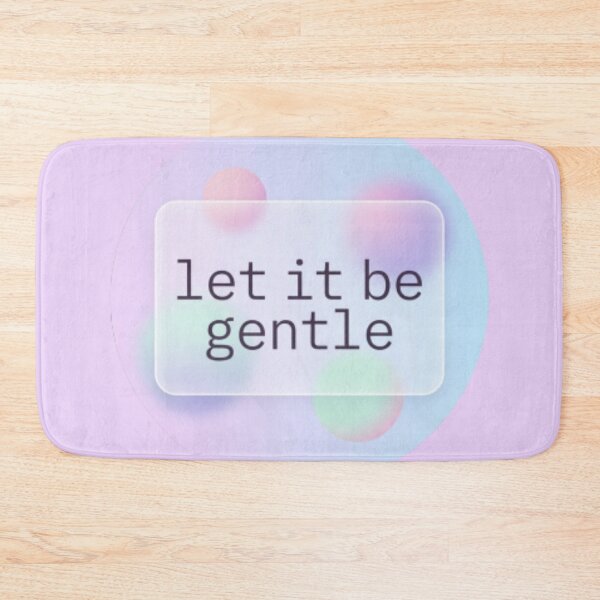 Item preview, Let It Be Gentle – Inspirational Self Love Spiritual Design designed and sold by CosmicQuietLab.