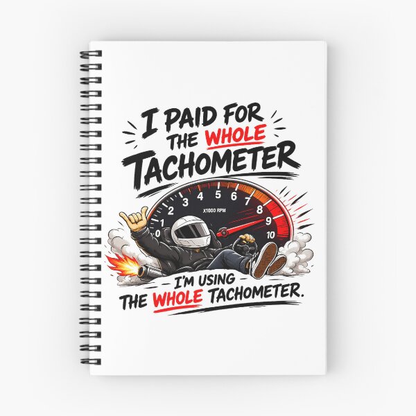 Item preview, I Paid For The Whole Tachometer designed and sold by MonkiFlipp.