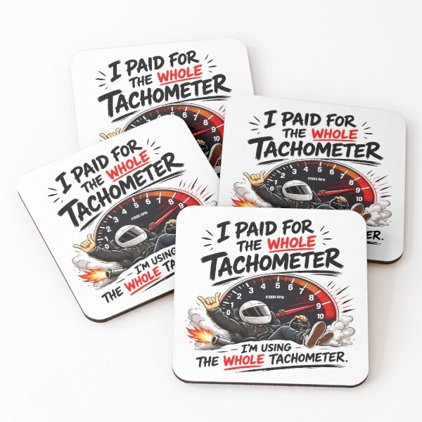 Item preview, I Paid For The Whole Tachometer designed and sold by MonkiFlipp.