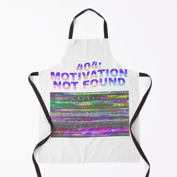 Item preview, 404 Motivation Not Found Glitch Art designed and sold by GraphixByHub.