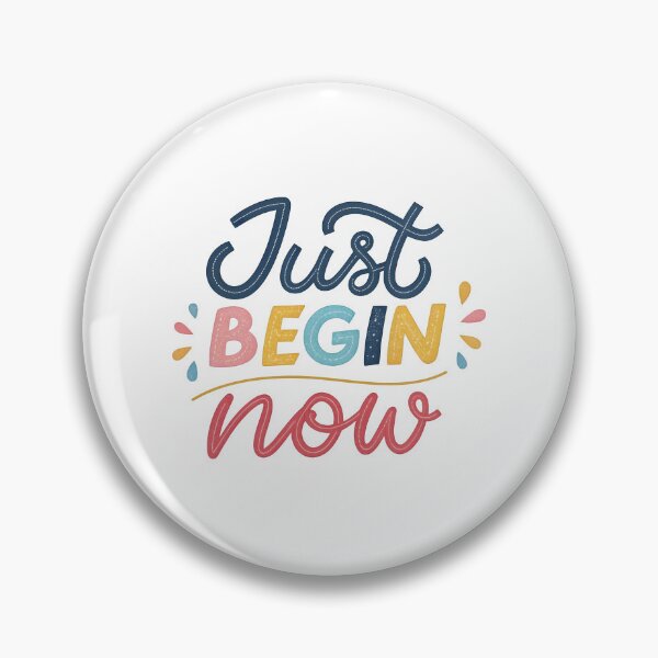 Item preview, Just begin now designed and sold by nimmitrends.