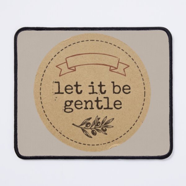 Item preview, Let It Be Gentle – Spiritual Affirmation Typography Design designed and sold by CosmicQuietLab.