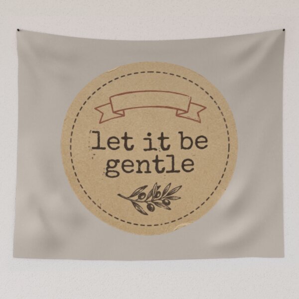 Item preview, Let It Be Gentle – Spiritual Affirmation Typography Design designed and sold by CosmicQuietLab.