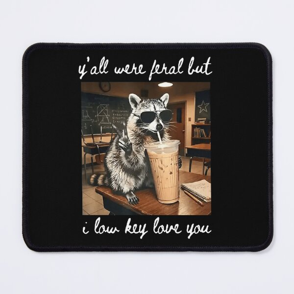 Item preview, Y'all were Feral But I Low Key Love You Raccoon Iced Coffee designed and sold by MutzelArts.