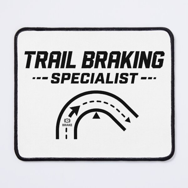 Item preview, Trail Braking Specialist - Sim Racing designed and sold by GarageGraphics.