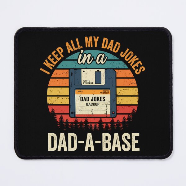 Item preview, Keep All My Dad Jokes In A Dad-A-Base designed and sold by emundSpree.
