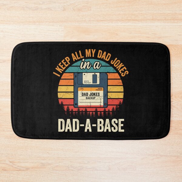 Item preview, Keep All My Dad Jokes In A Dad-A-Base designed and sold by emundSpree.