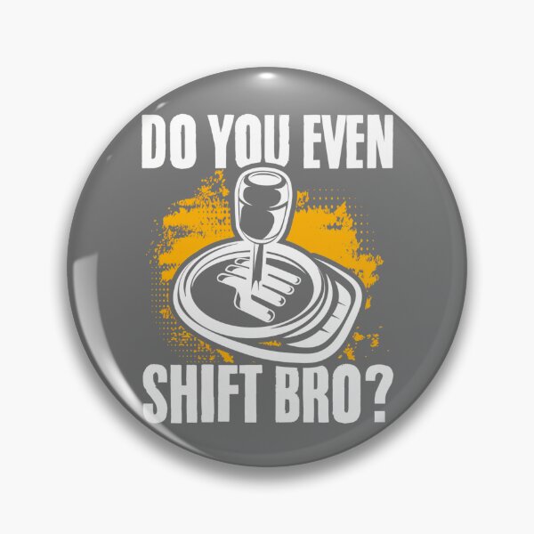 Item preview, Mens You Even Shift Bro Gearbox Stick Manual Transmission Car Performance designed and sold by KristineLi.