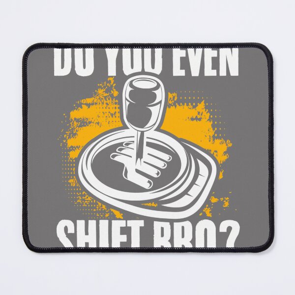 Item preview, Mens You Even Shift Bro Gearbox Stick Manual Transmission Car Performance designed and sold by KristineLi.