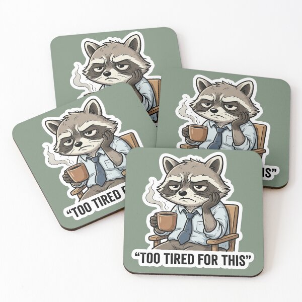Item preview, Too Tired For This Funny Raccoon Office Humor designed and sold by SoftAuraStudi0.