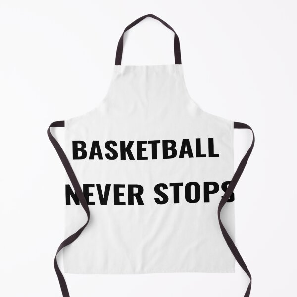 Item preview, Basketball Never Stops T-Shirt – Basketball Quote | Uncle Jichuan designed and sold by Uncle-Jichuan.