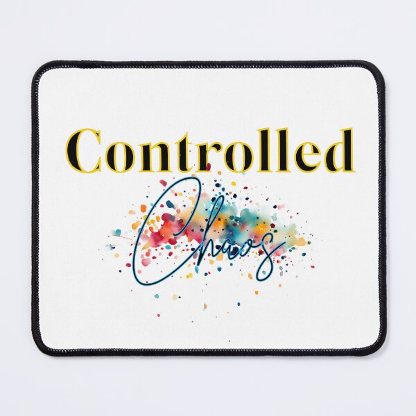 Item preview, Controlled Chaos. designed and sold by Creative jiffy.