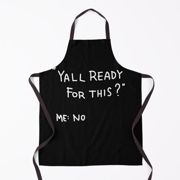 Item preview, Yall Ready For This Me No designed and sold by LOUP-SOLI.