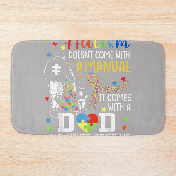 Item preview, Autism Awareness Doesn't Come with a Manual Autism Dad & Son designed and sold by KathieFaugh.
