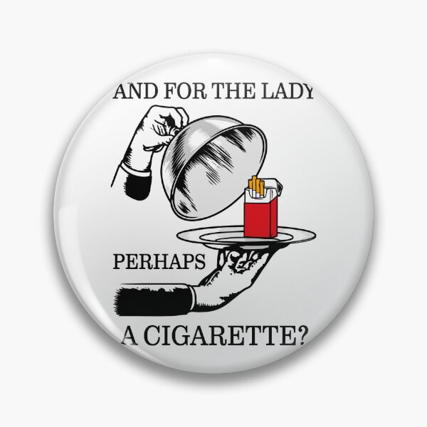 Item preview, And For The Lady Perhaps A Cigarette designed and sold by LOUP-SOLI.