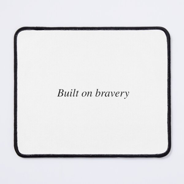 Item preview, Built on bravery designed and sold by AnotherSaying.