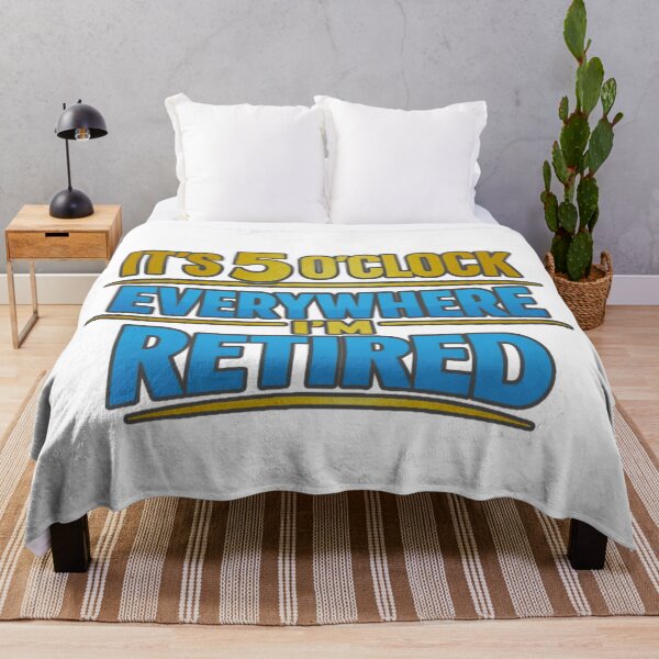 Item preview, It’s 5 O’Clock Everywhere I’m Retired Funny Typography Artwork designed and sold by MerchlyMike.