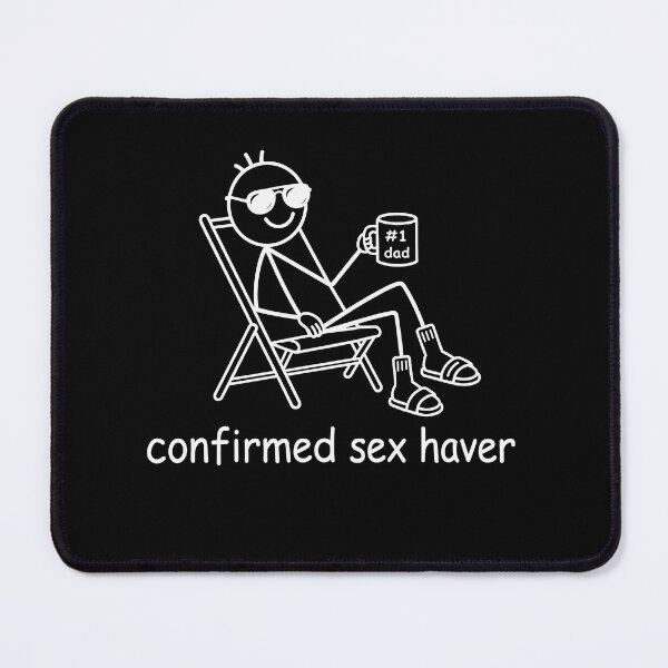 Item preview, Confirmed Sex Haver #1 Dad designed and sold by LOUP-SOLI.