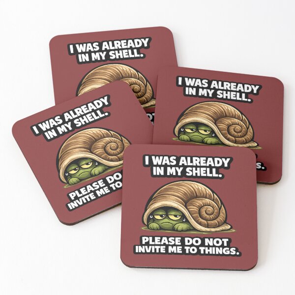 Item preview, ​I Was Already In My Shell Please Do Not Invite Me To Things Funny Snail Introvert designed and sold by DryHumorPrints.