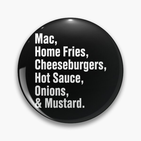 Item preview, Mac Home Fries Cheeseburgers Hot Sauce Onions And Mustard designed and sold by LOUP-SOLI.