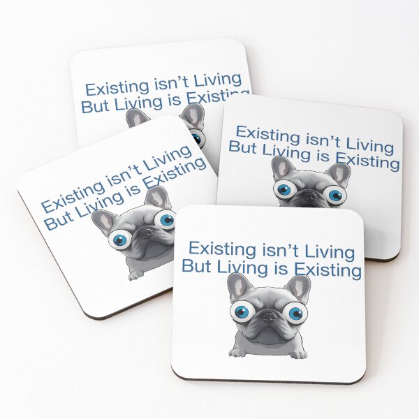Item preview, Existing Isnt Living But Living Is Existing Frenchie designed and sold by ArtisticDesignsbyLinda.