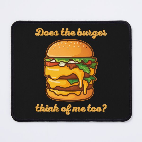 Item preview, Does the burger think of me too? designed and sold by TeeCodes.