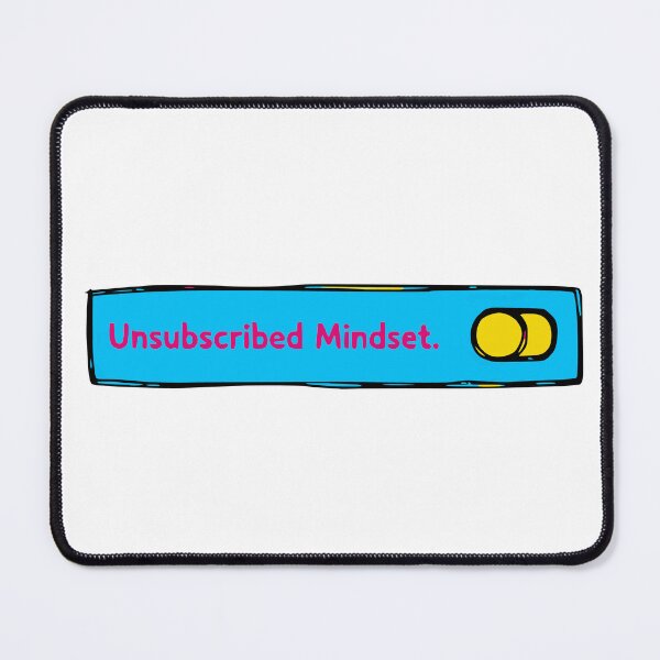 Item preview, Unsubscribed Mindset. designed and sold by Creative jiffy.