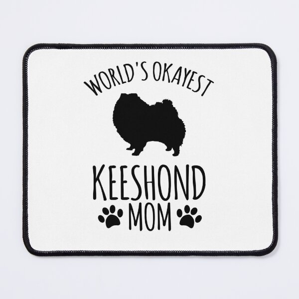 Item preview, Worlds Okayest Keeshond Mom - Dog Mom designed and sold by kindxinn.