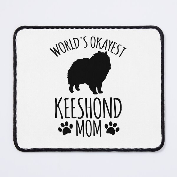 Item preview, Worlds Okayest Keeshond Mom - Dog Mom designed and sold by kindxinn.