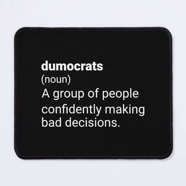 Item preview, Dumocrats Funny Conservative Political Humor designed and sold by Kiwi007.