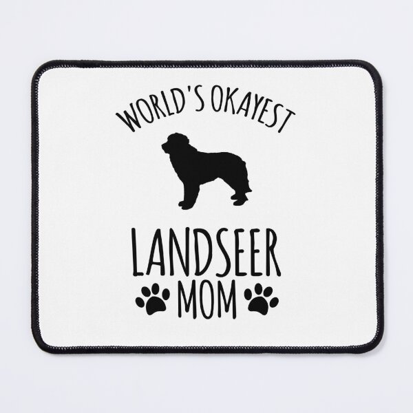 Item preview, Worlds Okayest Landseer Mom - Dog Mom designed and sold by kindxinn.