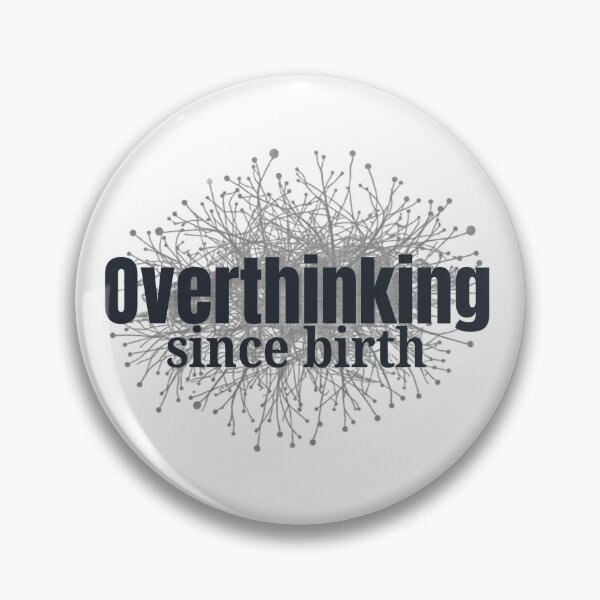Item preview, Overthinking Since Birth Funny Relatable Quote T-Shirt designed and sold by rafmv.