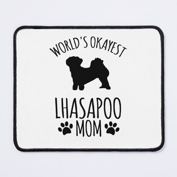 Item preview, Worlds Okayest Lhasapoo Mom - Dog Mom designed and sold by kindxinn.