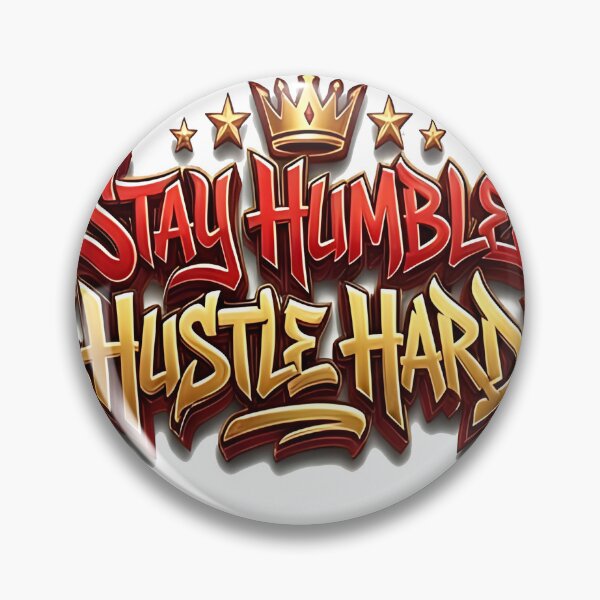 Item preview, Stay Humble Hustle Hard designed and sold by AestheticPrintStudio.
