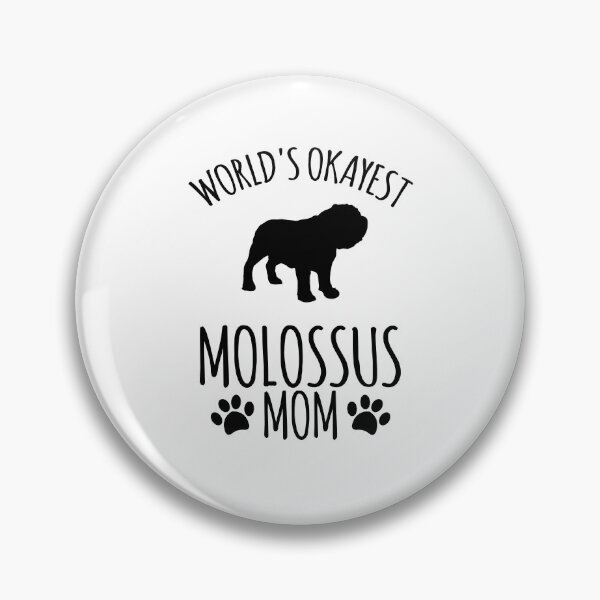 Item preview, Worlds Okayest Molossus Mom - Dog Mom designed and sold by kindxinn.