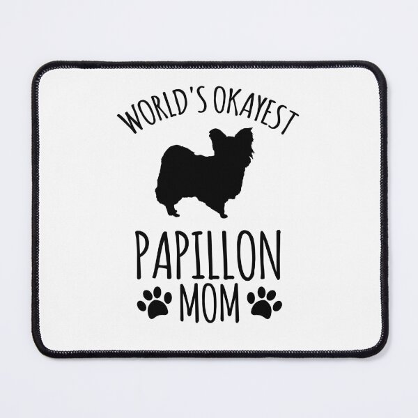 Item preview, Worlds Okayest Papillon Mom - Dog Mom designed and sold by kindxinn.