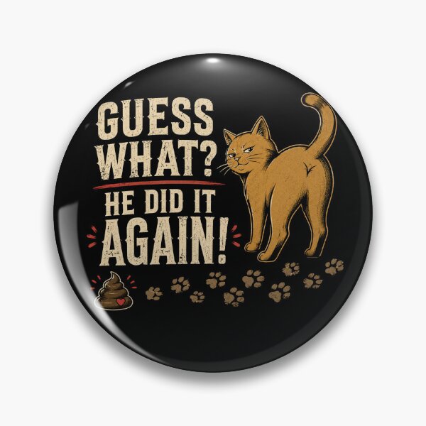 Item preview, Guess What? He Did It Again! Funny Cat Design designed and sold by FocusedPatterns.