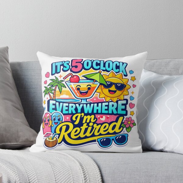 Item preview,  It's 5 O'clock Everywhere I'm Retired Cute Tropical Beach Cocktail Graphic designed and sold by MerchlyMike.