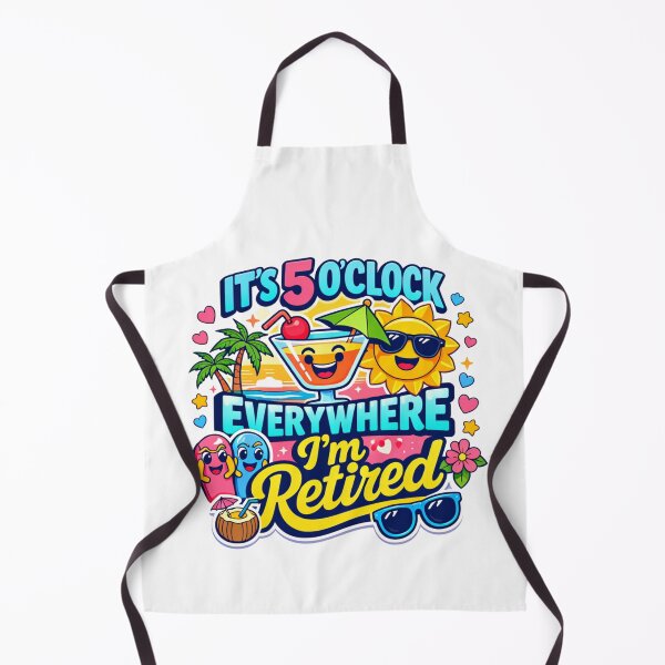 Item preview, It's 5 O'clock Everywhere I'm Retired Cute Tropical Beach Cocktail Graphic designed and sold by MerchlyMike.