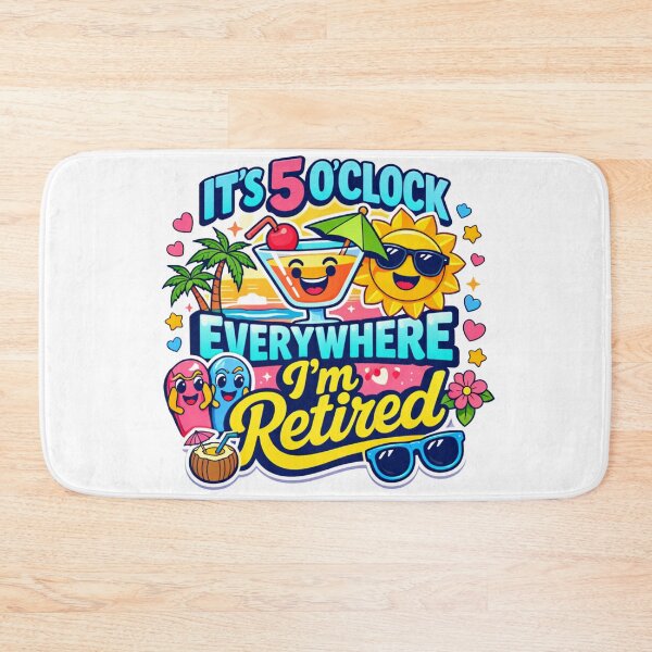 Item preview,  It's 5 O'clock Everywhere I'm Retired Cute Tropical Beach Cocktail Graphic designed and sold by MerchlyMike.
