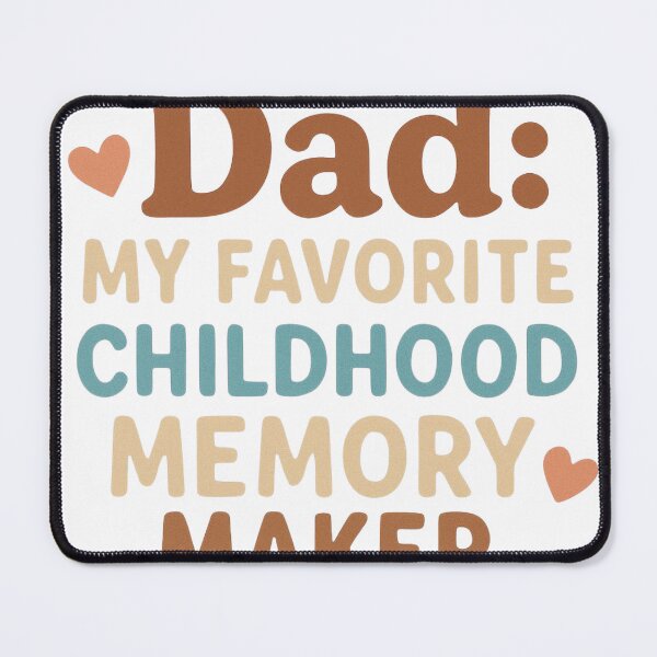 Item preview, Dad, My Favourite Childhood Memory Maker – Heartfelt Gift for Dad designed and sold by Rolta.