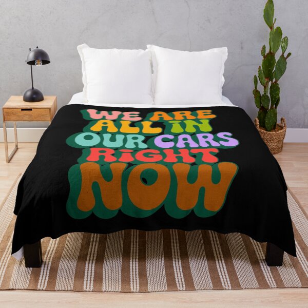 Item preview, We are all in our cars right now designed and sold by IHateDumplings.