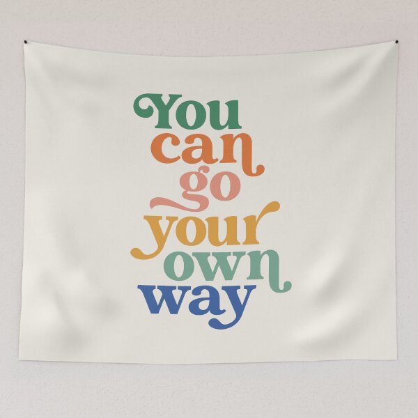 Item preview, You can go your own way quote designed and sold by Paigaam.